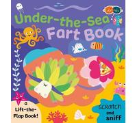 Under-the-Sea Fart Book: 6 (Scratch and Sniff)