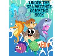 Under the Sea Friends Coloring Book