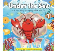 Under the Sea: Fun and Easy Coloring Book for Kids