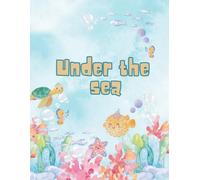 Under the Sea: My First Ocean Coloring Book