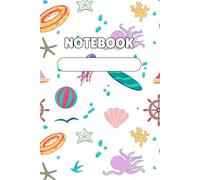 Under the Sea Notebook - Colorful Ocean Animals for Kids: Cute Sea Creatures and Playful Marine Patterns - 120 Pages for Children’s Notes, Doodles, or Journaling