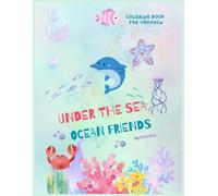 Under the Sea: Ocean Friends: A Coloring Book for Children
