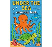 Under the Sea: The Colouring Book
