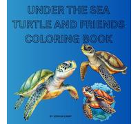 Under The Sea Turtle and Friends