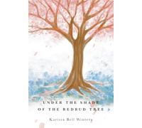 Under the Shade of the Redbud Tree (Kaiden and Alana)