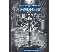 Under the Shadow of Madness: 1