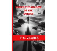 Under the shadow of the Corpse