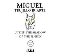 Under the Shadow of the Sphinx