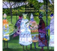 Under the Shadows of Trees by Tor Lundvall (2003-08-03)