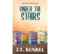 Under the Stairs: 7 (Cordelia Corbett Mysteries)