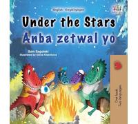 Under the Stars (English Haitian Creole Bilingual Kids Book) (English Haitian Creole Bilingual Collection)