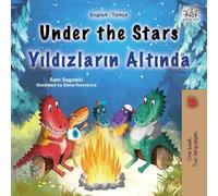 Under the Stars (English Turkish Bilingual Kids Book) (English Turkish Bilingual Collection)