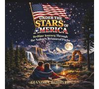 Under the Stars of America: Bedtime Journey Through the Nation’s Treasured Parks