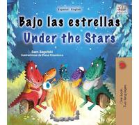 Under the Stars (Spanish English Bilingual Kids Book): Bilingual children's book (Spanish English Bilingual Collection)