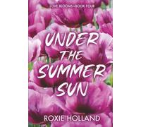 Under the Summer Sun (Love Blooms)