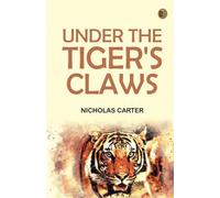 Under the Tiger's Claws