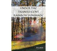 Under the Translucent Rainbow Sunshade