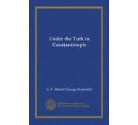 Under the Turk in Constantinople