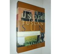 Under the Tuscan Sun: At Home in Italy [Idioma Inglés]