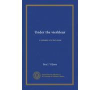 Under the vierkleur: a romance of a lost cause