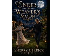 Under the Weaver's Moon