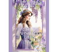 Under the Wisteria Trees Junk Journal and Ephemera Papers