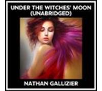 Under The Witches Moon (unabridged) (audiolibro)