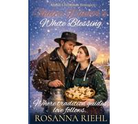 Under Winter's White Blessing (Amish Love found at Christmas)