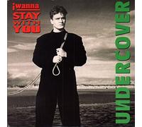 UNDERCOVER - I WANNA STAY WITH YOU 7 INCH (7" VINYL 45) UK PWL 1992