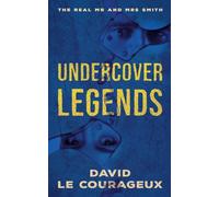Undercover Legends: The Real Mr and Mrs Smith: 2