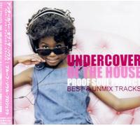 Undercover of the House Best &