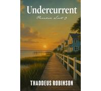 Undercurrent (Paradise Lost - Series 2 of the Paradise Saga)