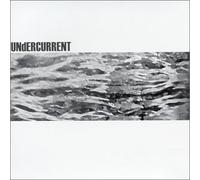 Undercurrent - Undercurrent