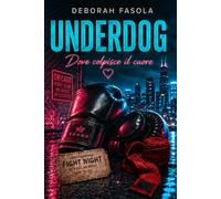 UNDERDOG: Dove Colpisce il Cuore