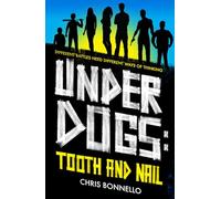 Underdogs: Tooth and Nail