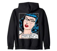 Underestimate Me That'll Be Fun Vintage Pop Art Girl Cita Sudadera con Capucha