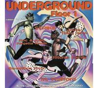 Underground Floor 1 (by M2) - Deep Dish, Phoney Tunes, Calvin Rock, Ritchie Family, Strike, Dana..