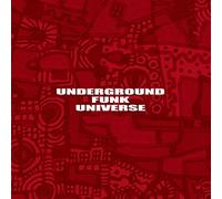 UNDERGROUND FUNK UNIVERSE
