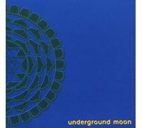 Underground Moon - Underground Moon