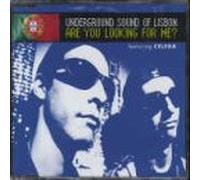 Underground Sound of Lisbon - Are You Looking for Me?