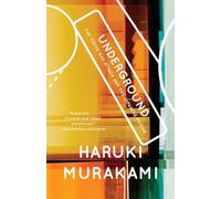Underground: The Tokyo Gas Attack and the Japanese Psyche (Vintage International)