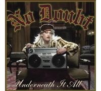 Underneath It All by No Doubt [Music CD]