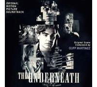 Underneath the - Ost (mus De Cliff Martinez)
