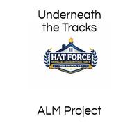 Underneath the Tracks: Homeless Advisory Task Force