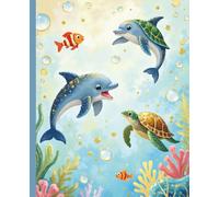 Undersea Friends Composition Notebook: Wide Ruled | Cute Dolphins, Turtles & Coral Reef | Writing Journal for School, Notes, or Creative Ideas