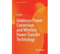 Undersea Power Conversion and Wireless Power Transfer Technology (Smart Energy Systems)