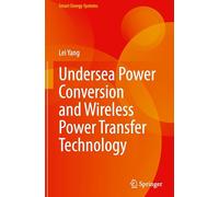 Undersea Power Conversion and Wireless Power Transfer Technology (Smart Energy Systems)