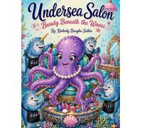 Undersea Salon - Beauty Beneath the Waves: A Coloring Book (Adult Coloring Books)