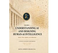 Understanding AI and Designing Human-AI Intelligence: Systems, Data, Judgment, and Collaboration (The Five-Course: AI Strategy & Enterprise Transformation)