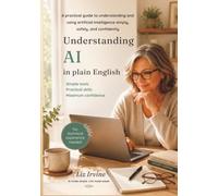 Understanding AI in plain English